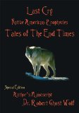 Last Cry - Native American Prophecies & Tales of the End times