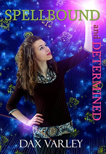 Spellbound and Determined