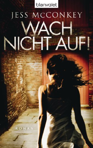 Wach nicht auf!: Roman (German Edition)