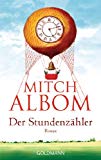 Der Stundenzähler: Roman (German Edition)