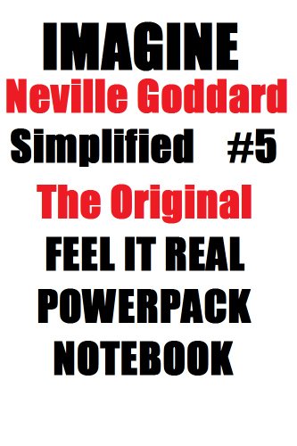 Neville Goddard Feel It Real Power Pack Notebook (Imagine - Neville Goddard Simplified 5)