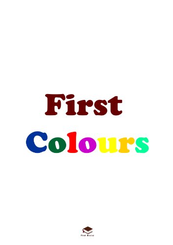 First Colours (First Books Book 1)