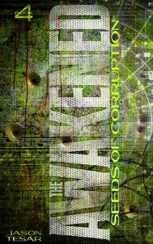 Seeds of Corruption: The Awakened Book Four