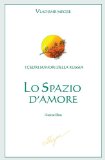 Lo spazio d'Amore: 3 (I Cedri sonori della Russia) (Italian Edition)