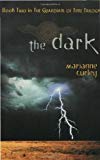 The Dark (Guardians of Time Trilogy)
