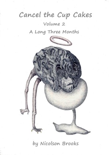 A Long Three Months (Cancel the Cup Cakes Book 2)