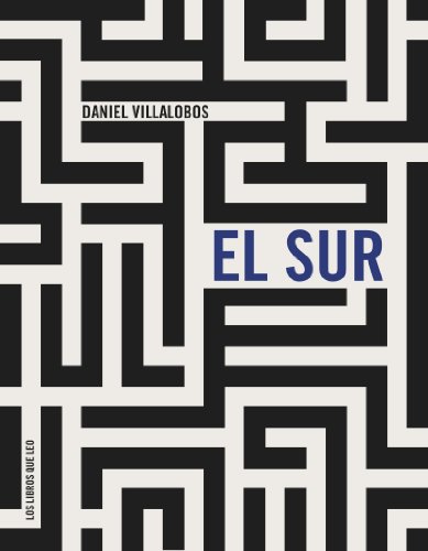 El sur (Spanish Edition)
