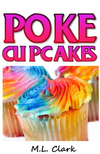 Poke Cupcakes - Dozens of Great Easy Cupcake Recipes