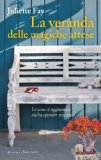 La veranda delle magiche attese (Romanzi) (Italian Edition)