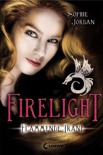 Firelight 2 - Flammende TrÃ¤ne (German Edition)