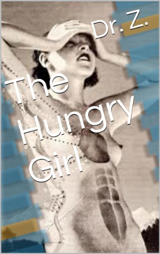 The Hungry Girl: A Yale Medical Mystery