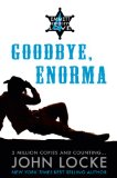Goodbye, Enorma (An Emmett Love Western Book 4)