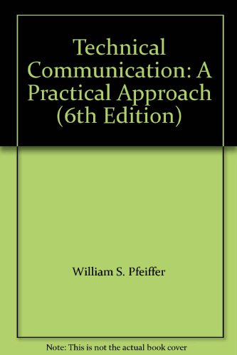 Technical Communication: A Practical Approach (6th Edition)