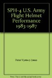 SPH-4 U.S. Army Flight Helmet Performance 1983-1987
