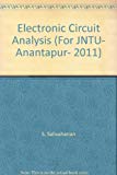 Electronic Circuit Analysis (For JNTU- Anantapur- 2011)