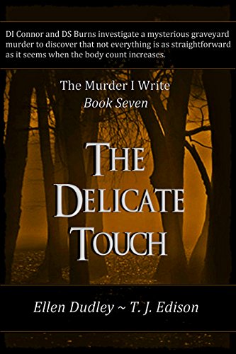 The Delicate Touch. Short Story Murder Collection. (The Murder I Write. Book 7)