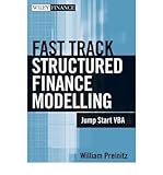 [ A Fast Track to Structured Finance Modeling, Monitoring and Valuation: Jump Start VBA (Wiley Finance (Hardcover) #487) - Greenlight By Preinitz, William ( Author ) Hardcover 2009 ]