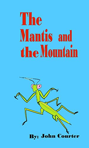 The Mantis and the Mountain