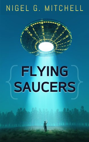 Flying Saucers: A Comedy/Sci-fi Adventure