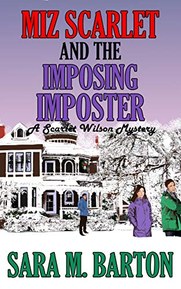 Miz Scarlet and the Imposing Imposter (A Scarlet Wilson Mystery Book 1)