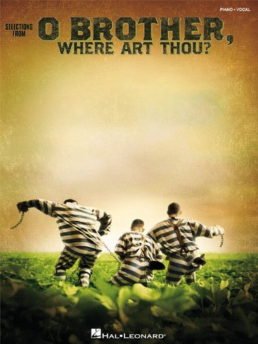Selections From O Brother Where Art Thou? (Piano and Vocal). Partitions pour Piano, Chant et Guitare(Symboles d'Accords)