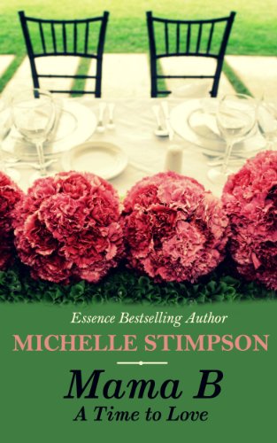 Mama B - A Time to Love (Book 3)