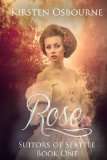 Rose (Suitors of Seattle Book 1)