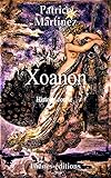 Le Xoanon: Histoire courte (French Edition)