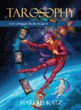 Tarosophy (Tarosophy - Tarot to Engage Life, Not Escape It - Section 1)