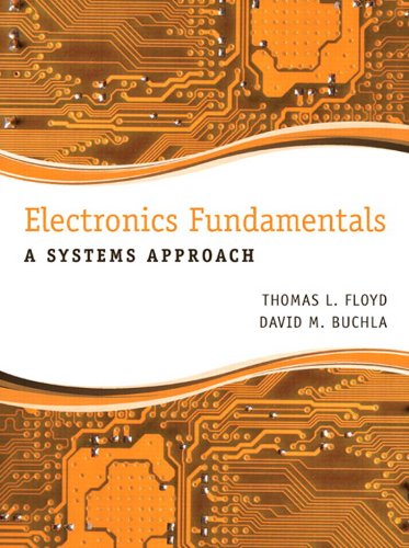 Electronics Fundamentals: A Systems Approach