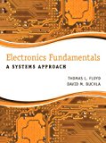 Electronics Fundamentals: A Systems Approach