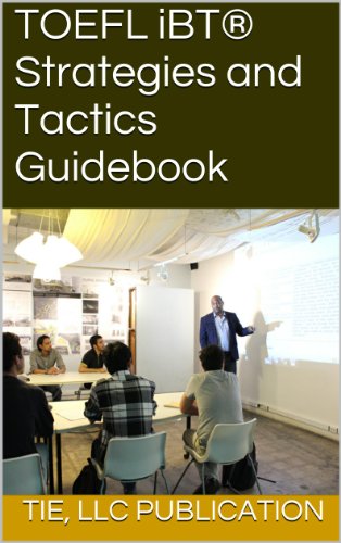 TOEFL iBT® Strategies and Tactics Guidebook