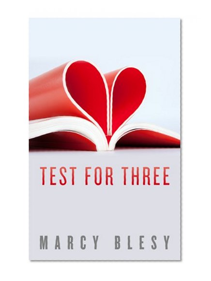 Test for Three (The Lexie and Rhett Chronicles, Short Story Book 3)