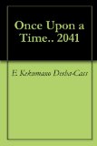 Once Upon a Time.. 2041