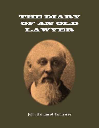 THE DIARY OF AN OLD LAWYER OR SCENES BEHIND THE CURTAIN, Annotated and Illustrated.