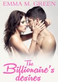 The Billionaire's Desires Vol. 3 (The Billionaire's Desires)
