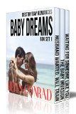 Baby Dreams Box Set Books 1 - 3 (Destiny Bay Romances-Baby Dreams Collection)