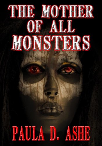 The Mother of All Monsters