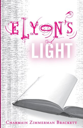 Elyon's Light (The Key Guardian Journals Book 3)