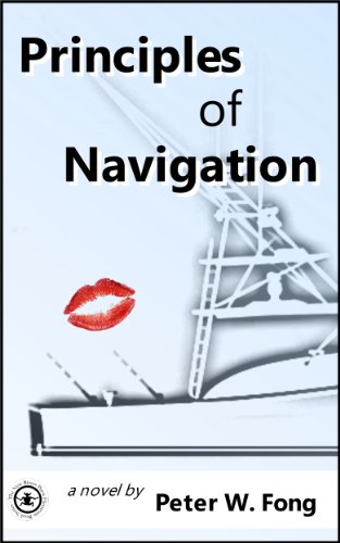 Principles of Navigation (The New Rivers Press Electronic Book Series 1)
