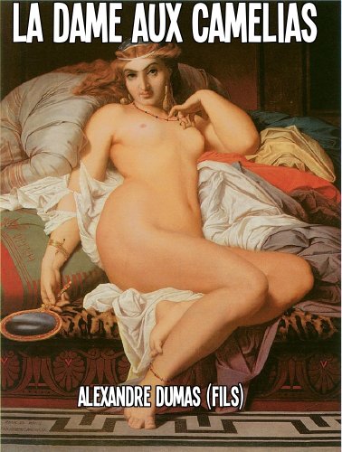 La Dame aux Camelias (In Contemporary American English)