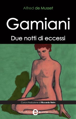 Gamiani. Due notti di eccessi (eNewton Classici) (Italian Edition)