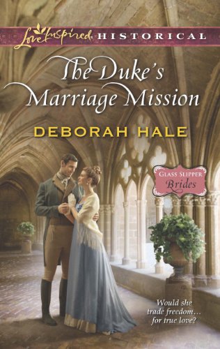 The Duke's Marriage Mission (Glass Slipper Brides Book 4)