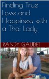 Finding True Love and Happiness with a Thai Lady
