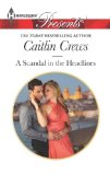 A Scandal in the Headlines (Sicily's Corretti Dynasty Book 7)