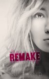 Remake (Documentary Book 2)