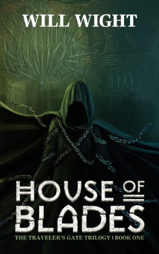 House of Blades (The Traveler's Gate Trilogy Book 1)