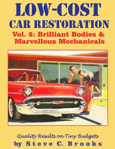 Low-Cost Car Restoration Vol. 2: Brilliant Bodies and Marvellous Mechanicals