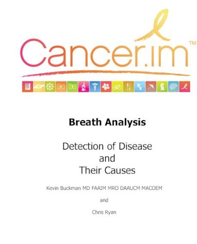 Breath Analysis  For Detection of diseases and their causes (Cancer.im Book 1)