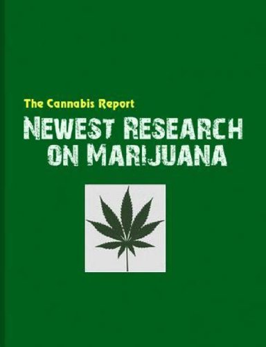 The Cannabis Report: Newest Research on Marijuana